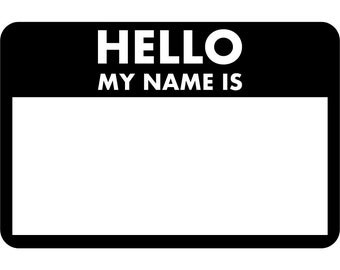 Name Tag Sticker with "Hello My Name Is" and no name written.